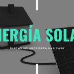 Placas solares para una casa ¿Es rentable?